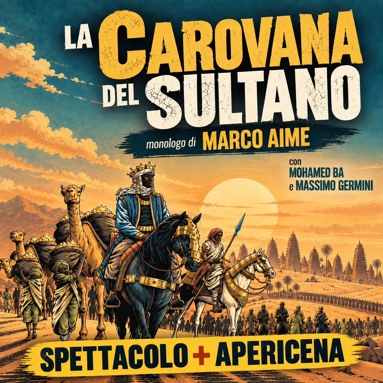 SABATO SERA – LA CAROVANA DEL SULTANO